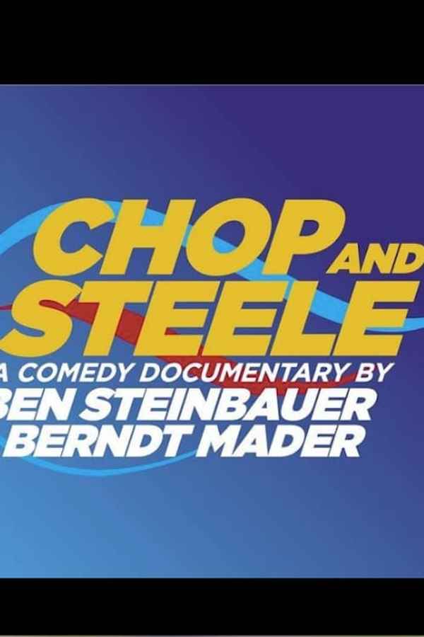 Chop and Steele Poster 4