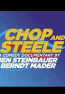 Chop and Steele Poster 7