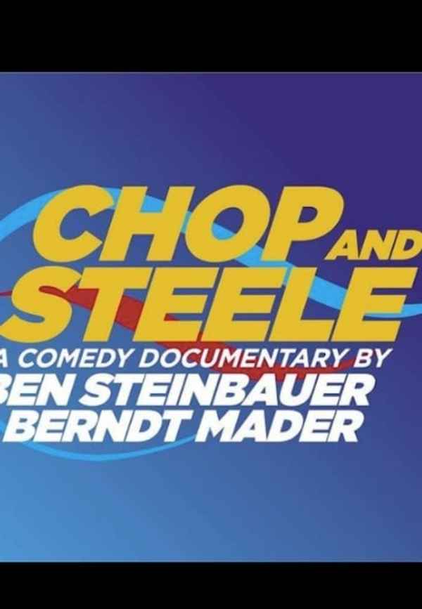 Chop and Steele Poster 7