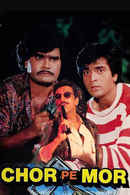Chor Pe Mor Poster 4