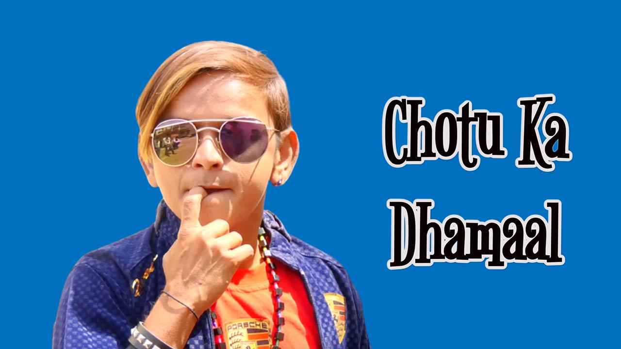 Chotu Ka Dhamaal