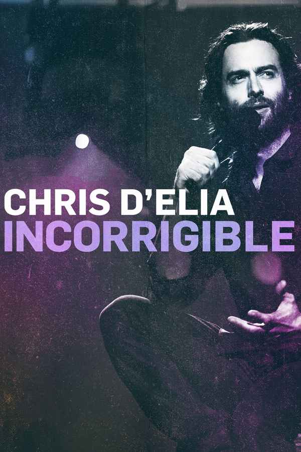 Chris D'Elia: Incorrigible Poster 1