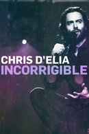 Chris D'Elia: Incorrigible Poster 2