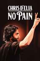 Chris D'Elia: No Pain Poster 5