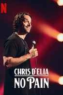 Chris D'Elia: No Pain Poster 6