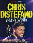 Chris Distefano: Speshy Weshy Poster 1