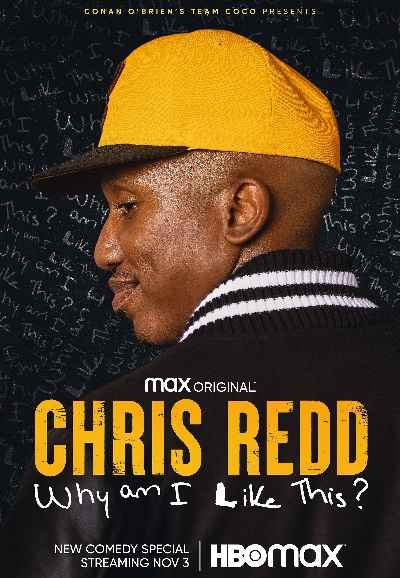 Chris Redd: Why Am I Like This?