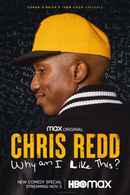 Chris Redd: Why Am I Like This? Poster 1
