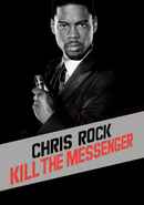 Chris Rock: Kill The Messenger Poster 6