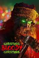 Christmas Bloody Christmas Poster 2