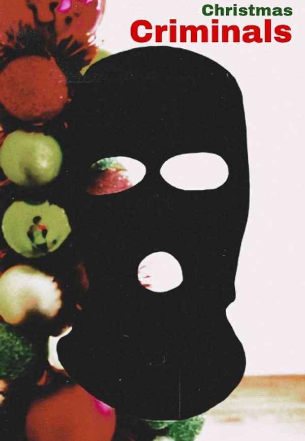 Christmas Criminals Poster 2