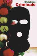 Christmas Criminals Poster 1