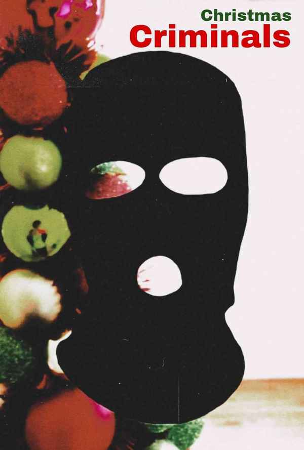 Christmas Criminals Poster 1