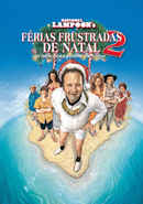 Christmas Vacation 2: Cousin Eddie's Island Adventure Poster 6