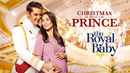 Christmas with a Prince: The Royal Baby Poster 2