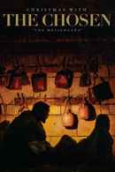 Christmas with The Chosen: The Messengers Poster 1