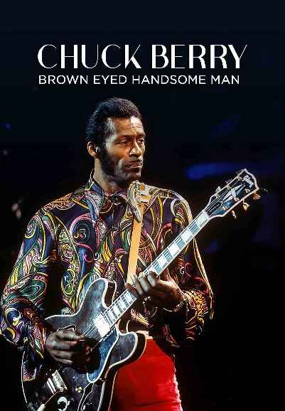 Chuck Berry Brown Eyed Handsome Man