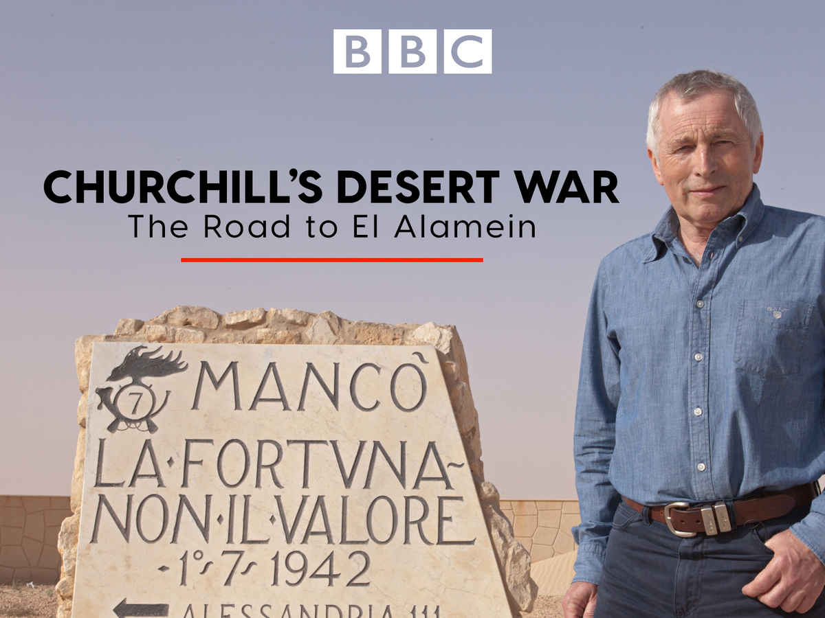 Churchill's Desert War - The Road to El Alamein