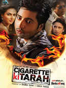 Cigarette Ki Tarah Poster 4