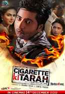 Cigarette Ki Tarah Poster 7