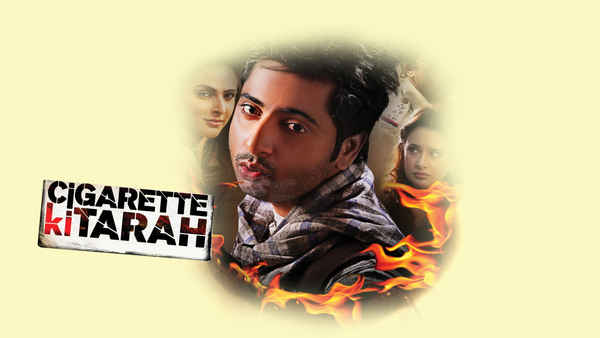 Cigarette Ki Tarah Poster 1