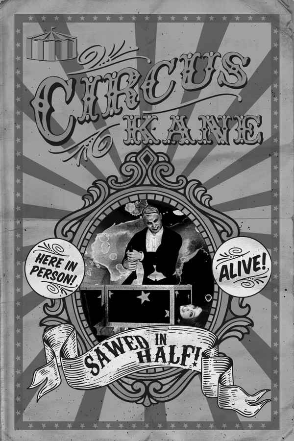 Circus Kane Poster 4