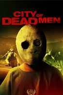 City of Dead Men Poster 4