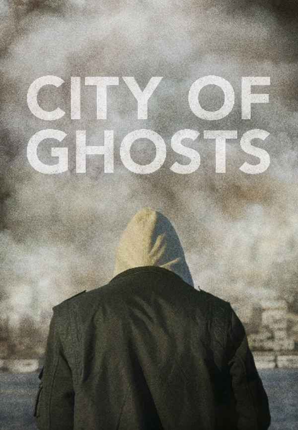City of Ghosts Poster 4