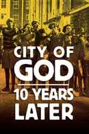City of God: 10 Years Later Poster 6