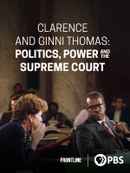 Clarence and Ginni Thomas: Politics, Power, and the Supreme Court Poster 1