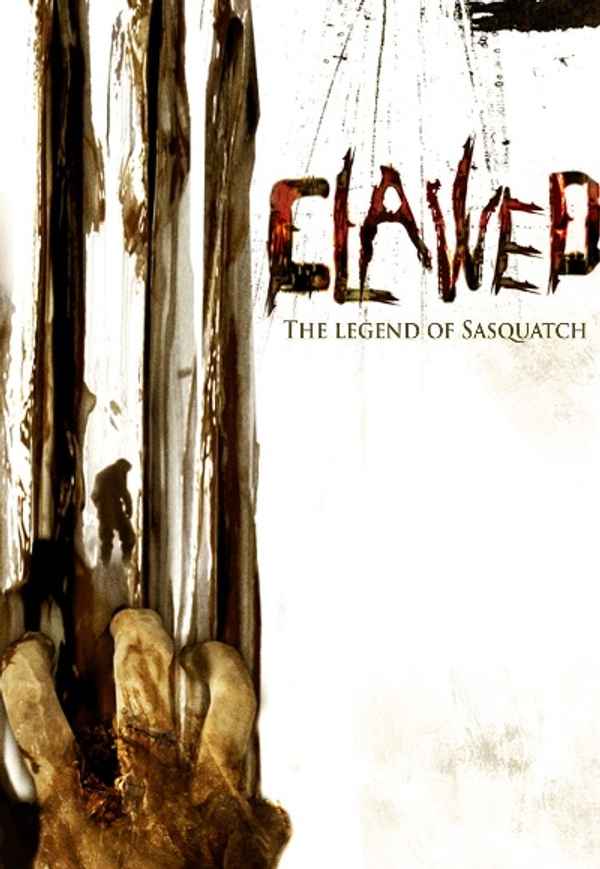 Clawed: The Legend of Sasquatch Poster 4