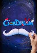 Claydream Poster 6