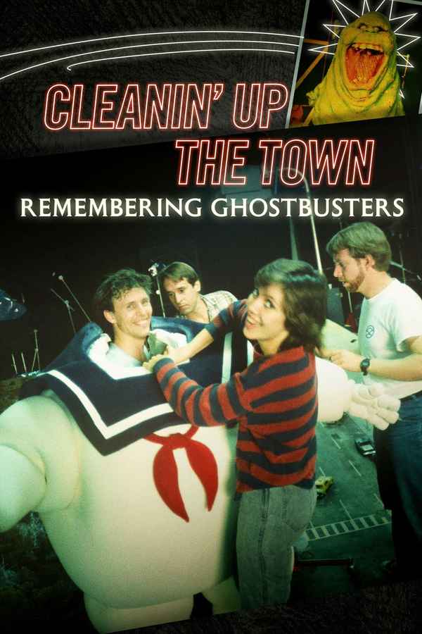 Cleanin' Up the Town: Remembering Ghostbusters Poster 2