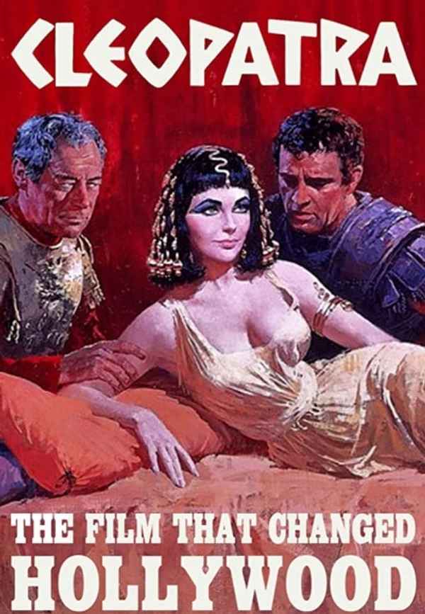 Cleopatra: The Film That Changed Hollywood Poster 4
