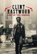 CLINT EASTWOOD: LAST OF THE LEGENDS Poster 6