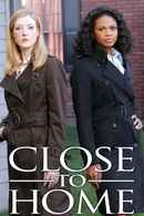 Close to Home Poster 3
