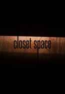 Closet Space Poster 7