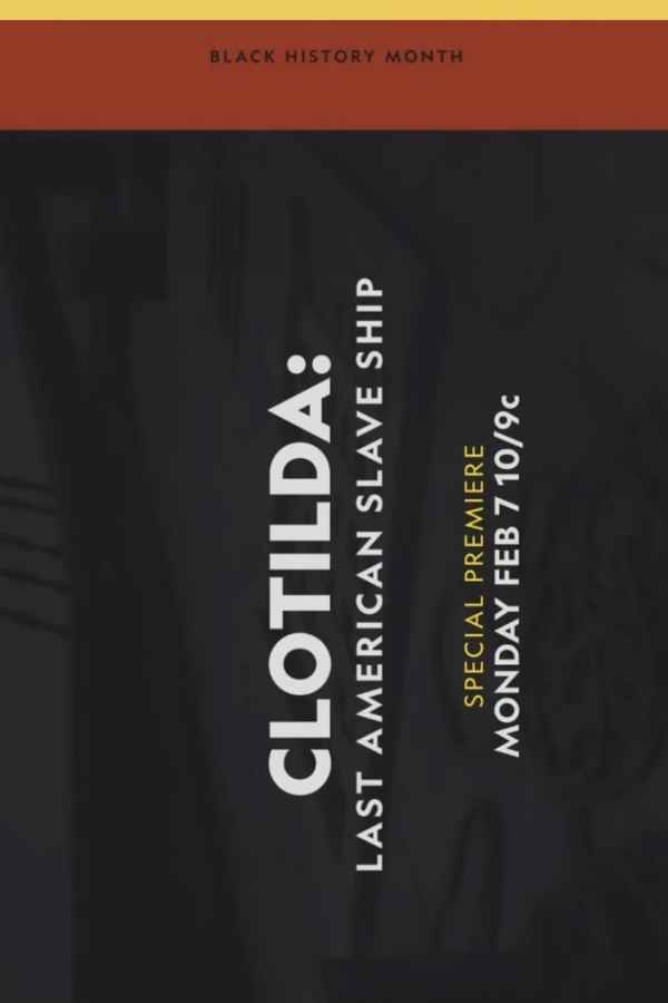 Clotilda: Last American Slave Ship Poster 6