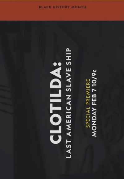 Clotilda: Last American Slave Ship