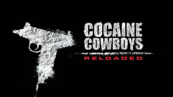Cocaine Cowboys: Reloaded Poster 3