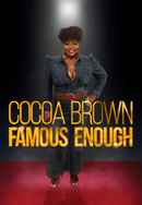 Cocoa Brown: Famous Enough Poster 3