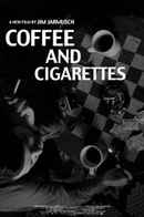 Coffee and Cigarettes Poster 3