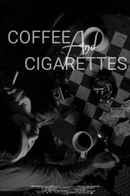 Coffee and Cigarettes Poster 4
