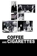 Coffee and Cigarettes Poster 7