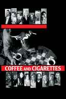Coffee and Cigarettes Poster 1