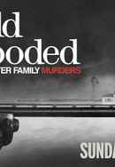 Cold Blooded: The Clutter Family Murders Season 1 Poster 4