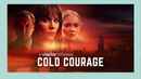 Cold Courage Poster 3