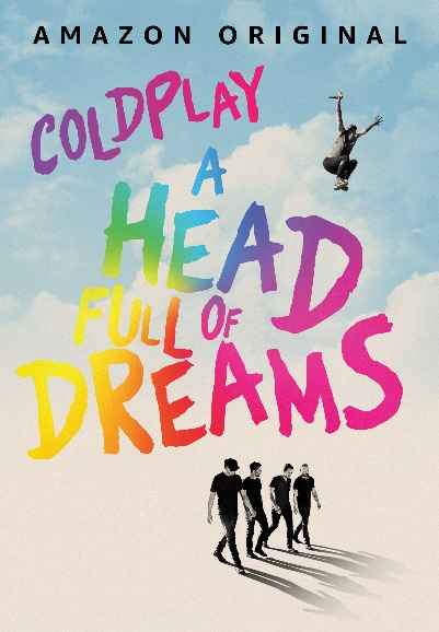 Coldplay: A Head Full Of Dreams