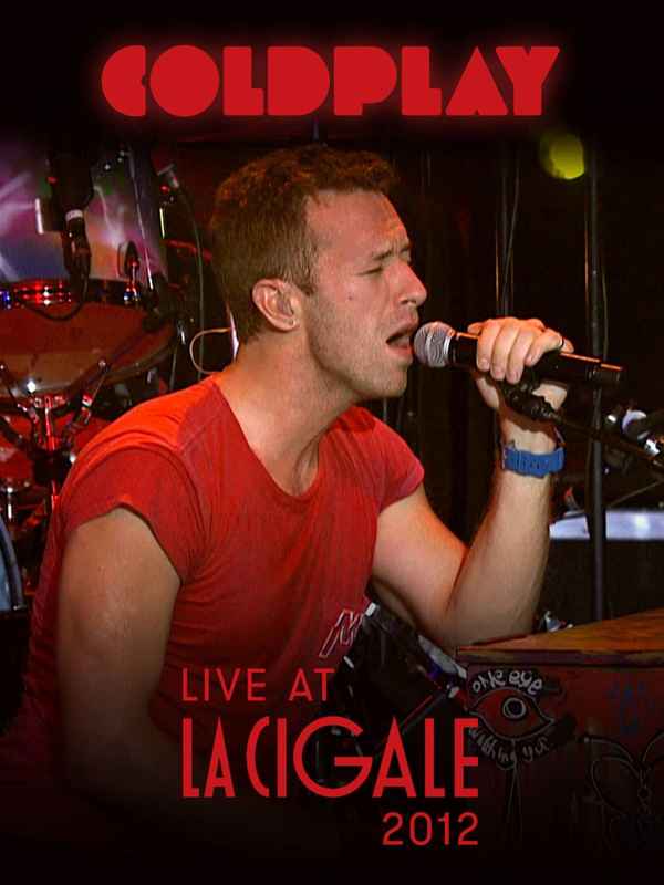 Coldplay - Live at La Cigale 2012 Poster 2