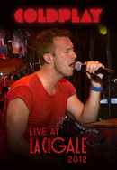 Coldplay - Live at La Cigale 2012 Poster 4